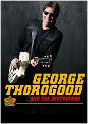 Bild zum Event 'GEORGE THOROGOOD & THE DESTROYERS'